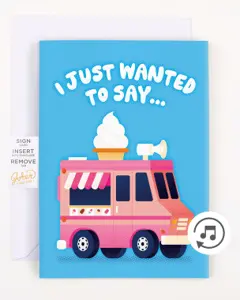 כרטיס ברכה תכלת סגור עם אוטו גלידה ורוד והכיתוב I JUST WANTED TO SAY...
